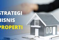 Strategi Menjual Properti Dengan Cepat Dan Efektif