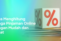 Cara Menghitung Bunga Pinjaman Dengan Tepat