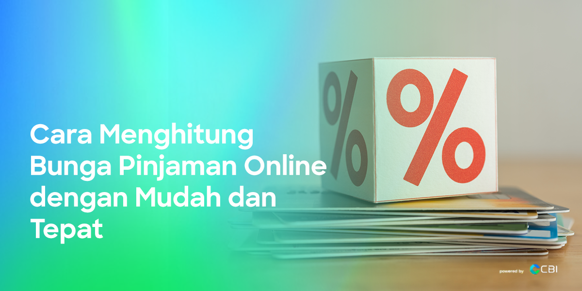 Cara Menghitung Bunga Pinjaman Dengan Tepat