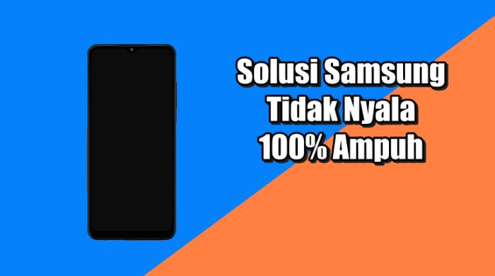 Bagaimana Cara Mengatasi Masalah Smartphone Tidak Bisa Nyala