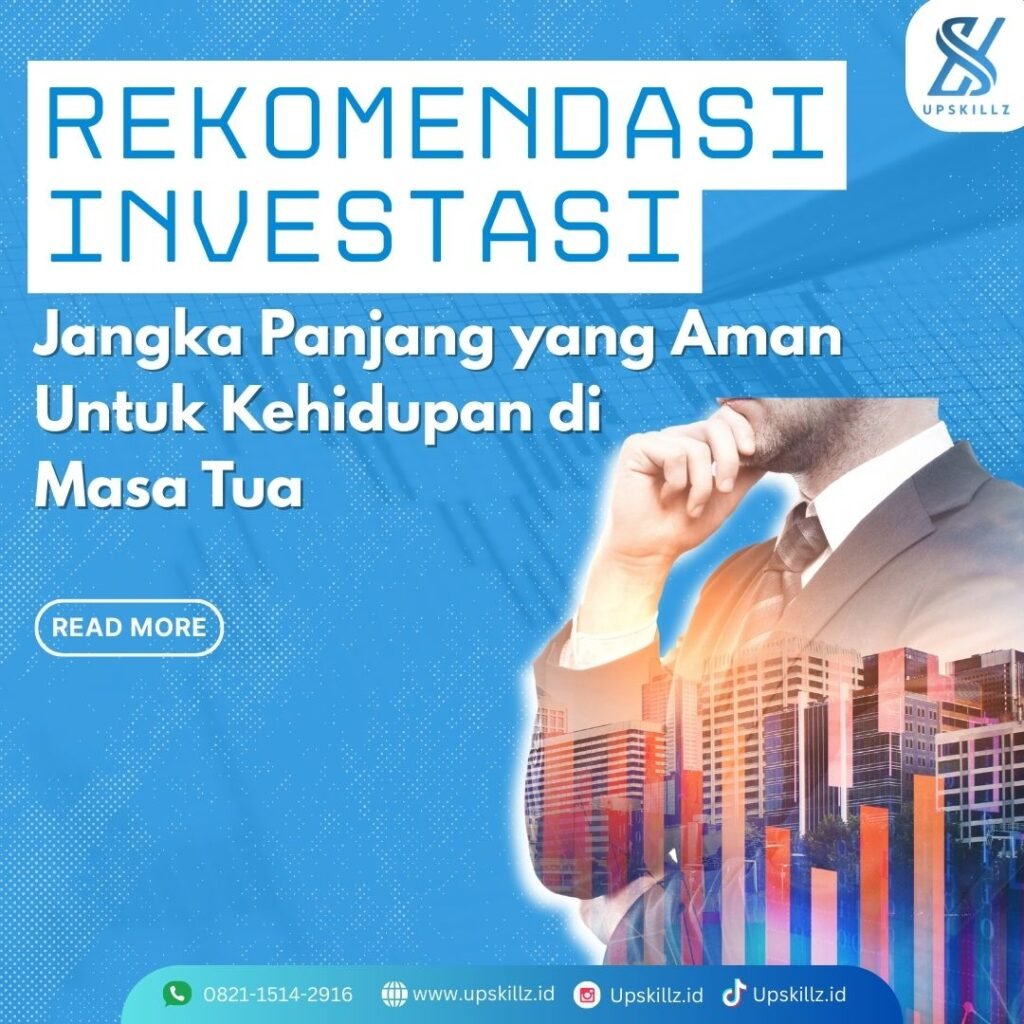 Strategi Investasi Jangka Panjang Yang Aman