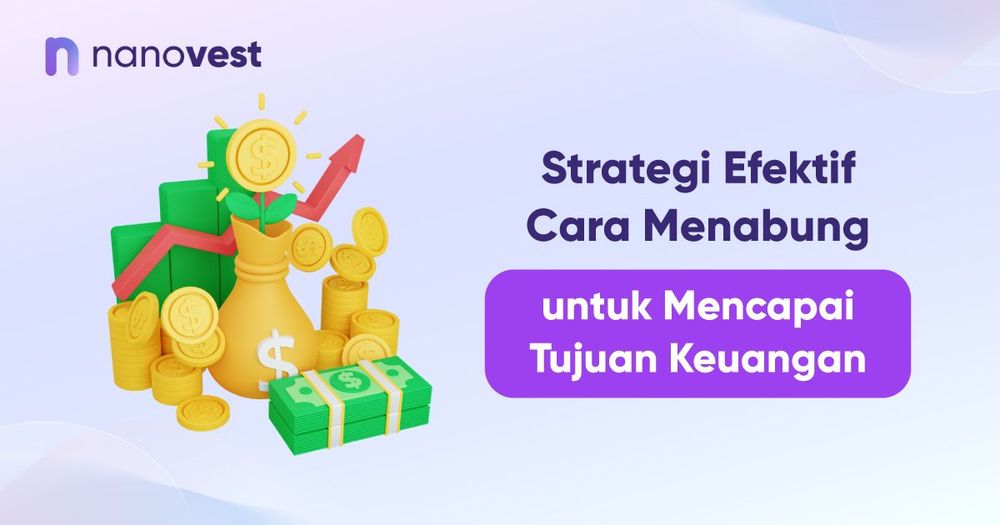 Strategi Menabung Untuk Mencapai Tujuan Keuangan