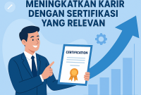 Manfaat Sertifikasi Tambahan Untuk Meningkatkan Karir